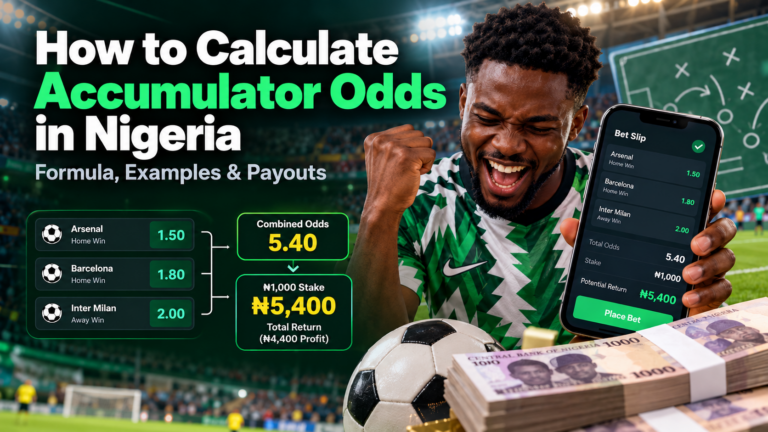 How to Calculate Accumulator Odds in Nigeria: Formula, Examples & Payouts